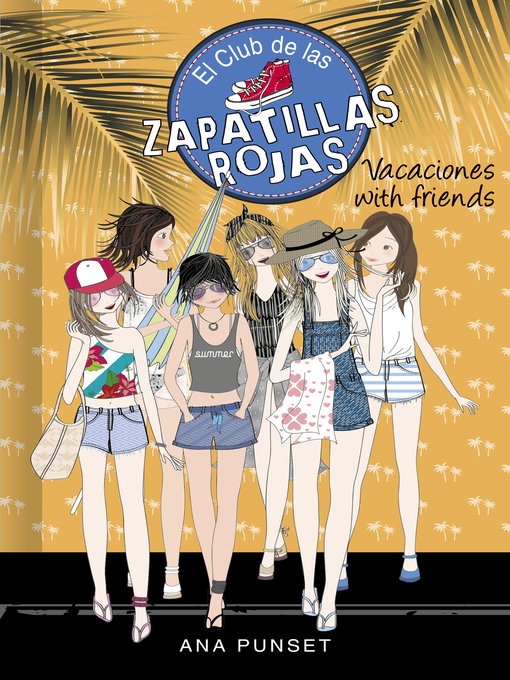 Title details for Vacaciones with friends by Ana Punset - Wait list